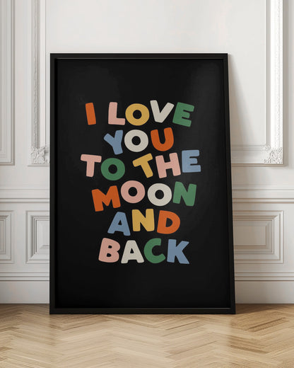 I Love You To the Moon and Back 000000