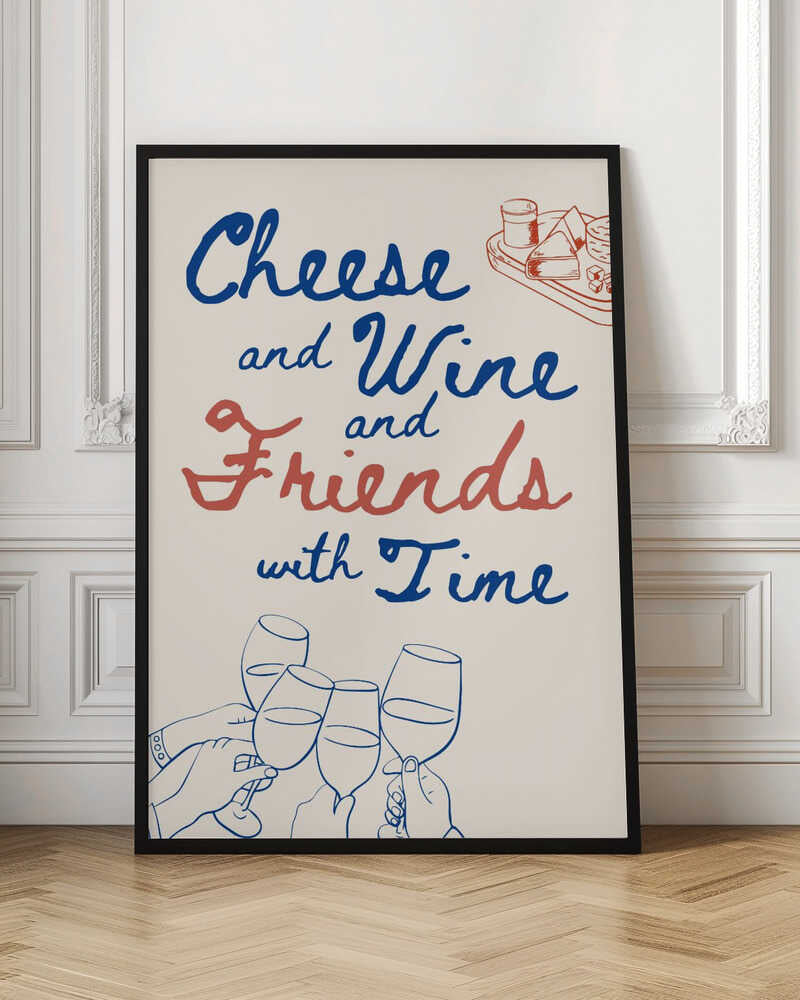 Cheese and wine..., Text + Illustration