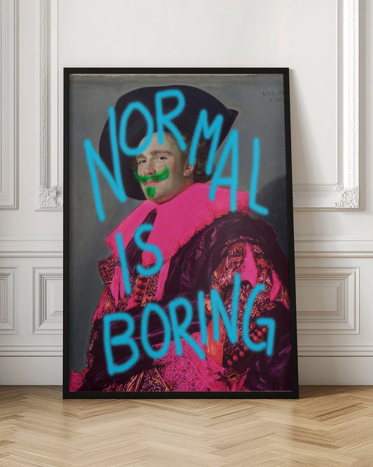 Normal is boring vintage Art