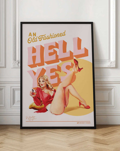 Old Fashioned Hell Yes 2