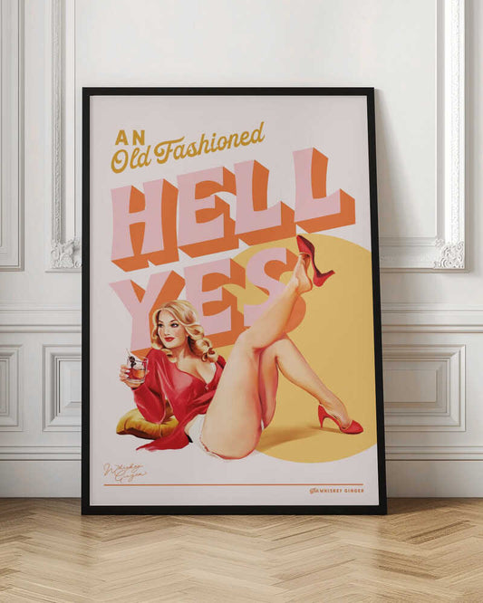 Old Fashioned Hell Yes 2