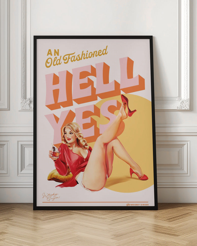 Old Fashioned Hell Yes 2