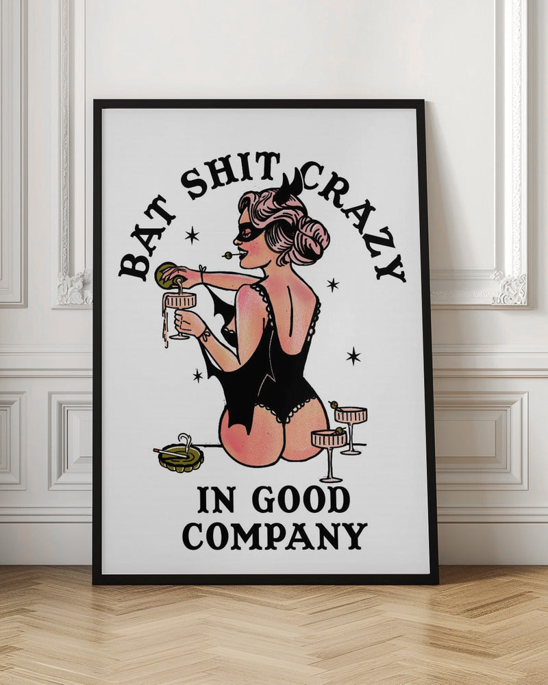 Bat Shit Crazy Funny Pin-Up Art