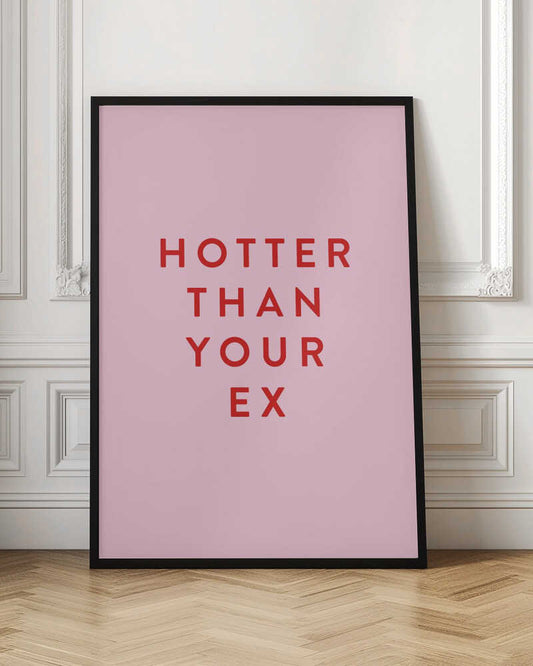 Hotter Than Your Ex