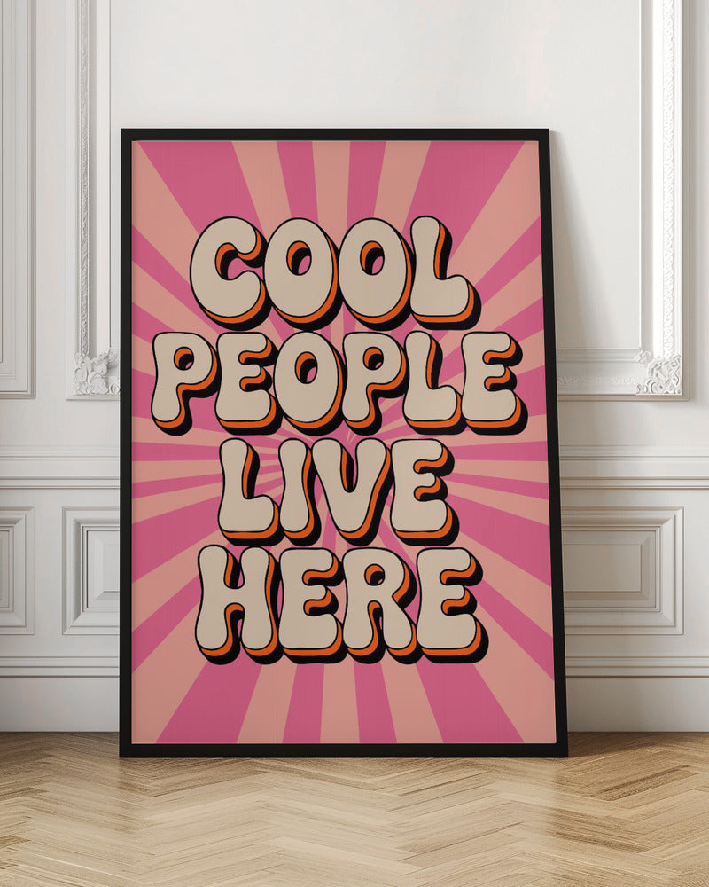 Cool People Live Here