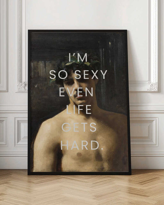 Sexy Life Hard Painting