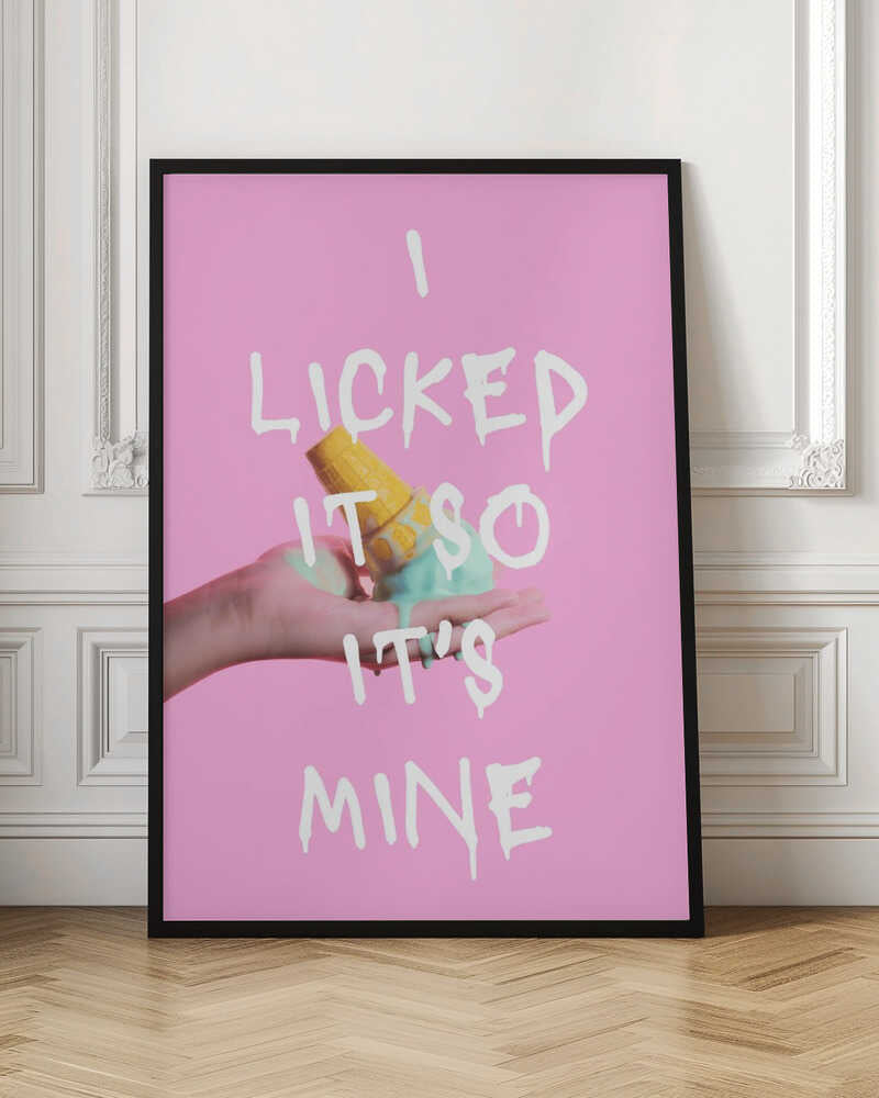 Licked Ice Cream Quote