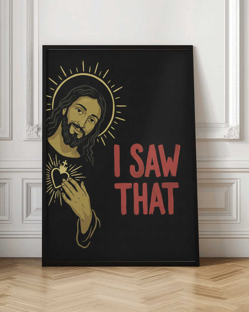 Jesus Saw That