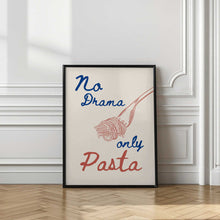 Load image into Gallery viewer, No drama only pasta, Illustration + Text
