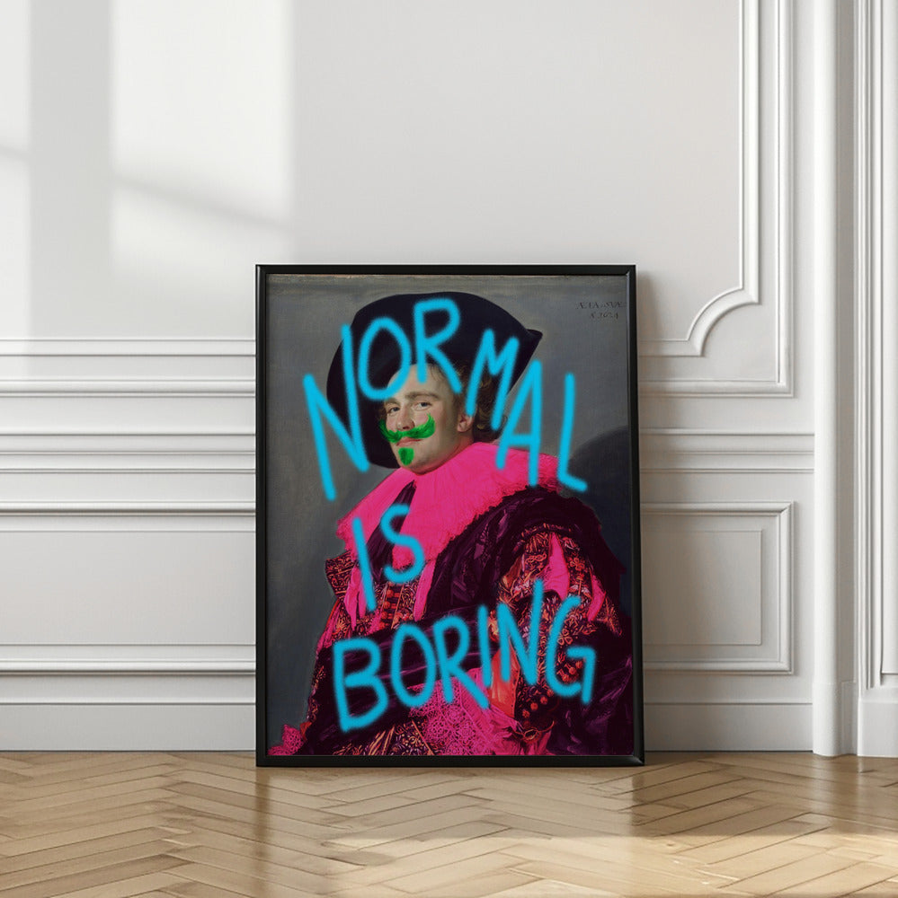 Normal is boring vintage Art