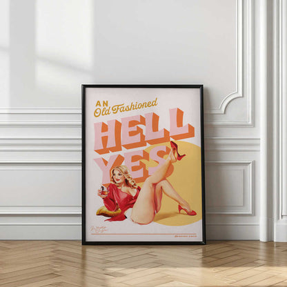Old Fashioned Hell Yes 2