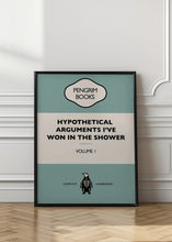 Load image into Gallery viewer, Hypothetical Arguments  Won In the Shower - Funny Vintage Book Cover - Sarcastic Self Help - Blue.
