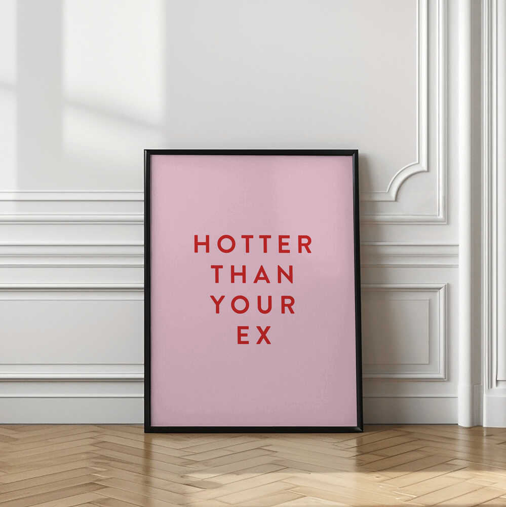 Hotter Than Your Ex