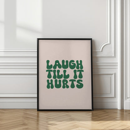 Laugh Till It Hurts