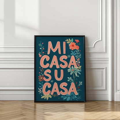 Welcome Blooms | Mi casa su casa wall art