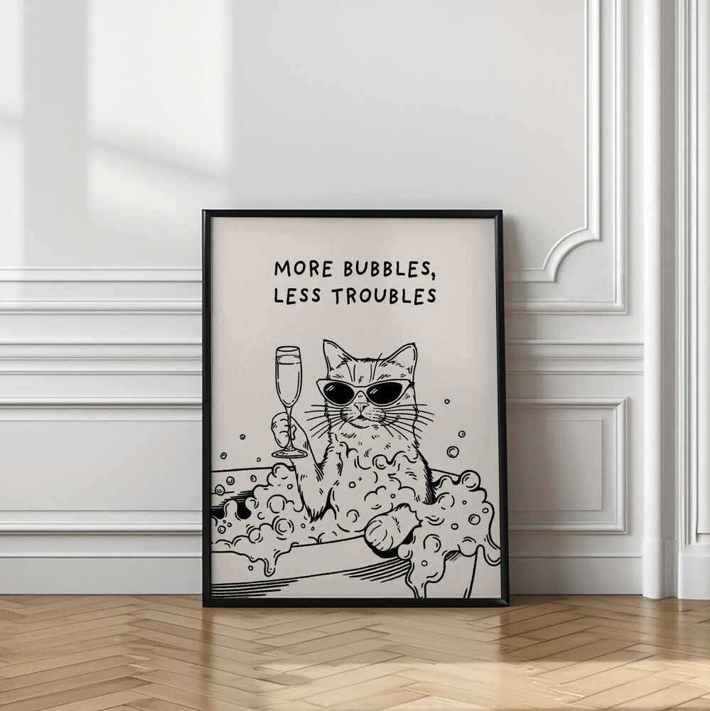 More Bubbles, Less Troubles