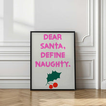 Load image into Gallery viewer, Deer Santa Define Naughty Quote Print Xmas Christmas
