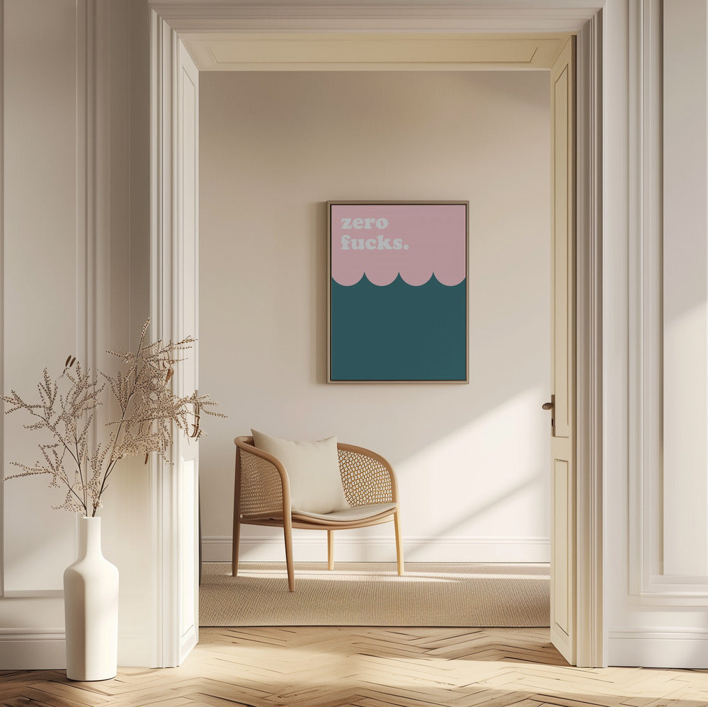 Zero Fucks | Quote wall art