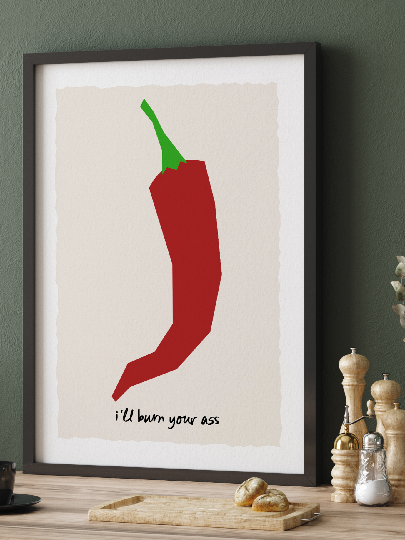 Chilli I'll Burn Your Ass | Kitchen Quote Wall Art | By Pink Giraffe Print Co