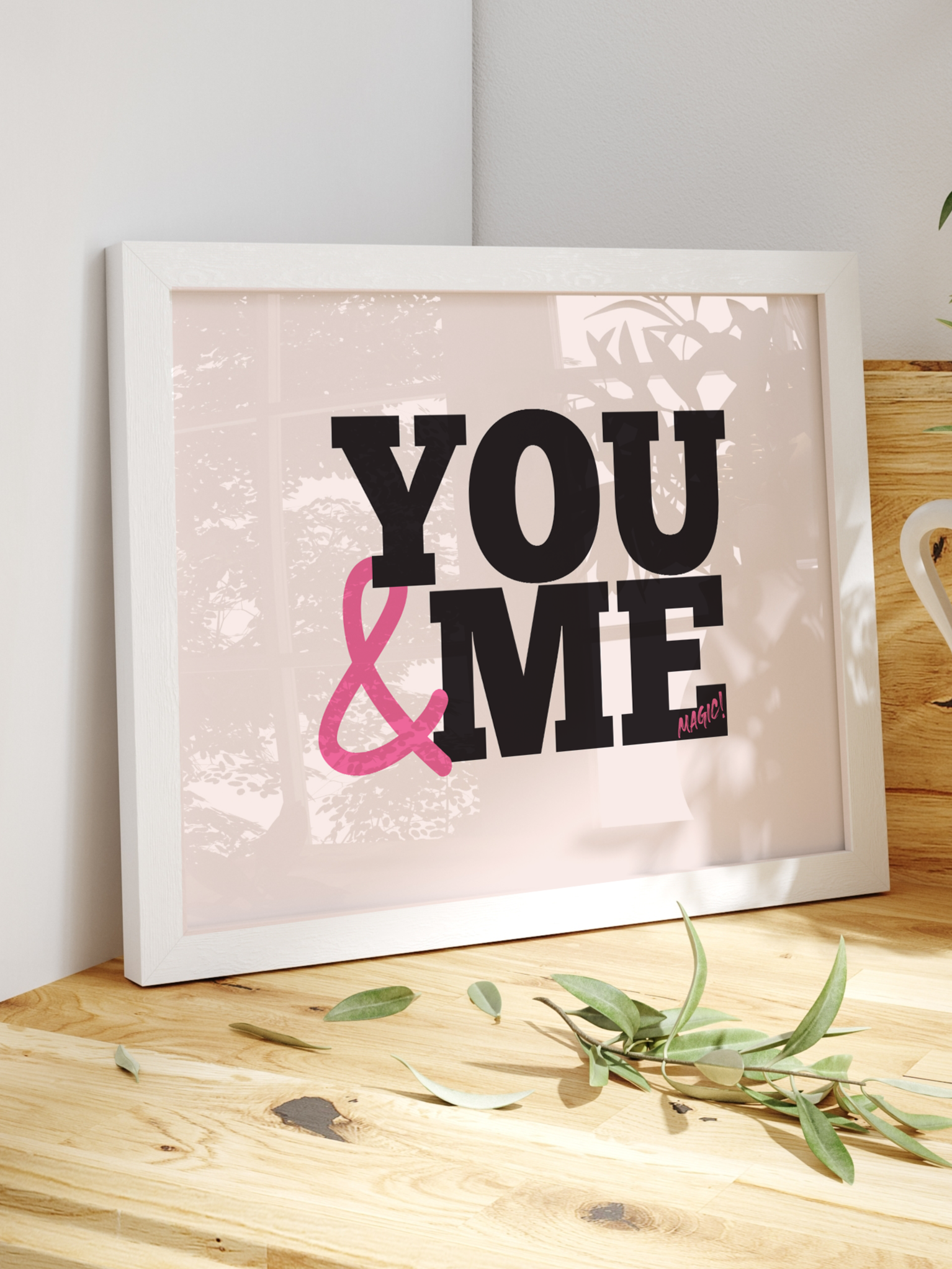 You & Me Magic | Quote Wall Art