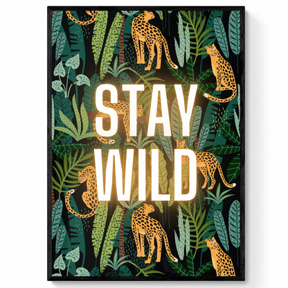 Stay Wild Tropical Quote Print