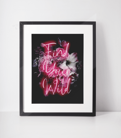 Find Your Wild Neon Print