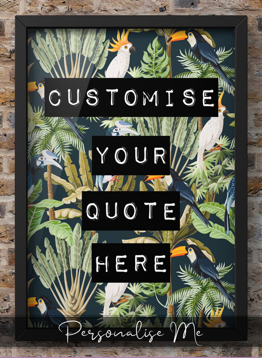 Personalised Tropical Bird Quote Print
