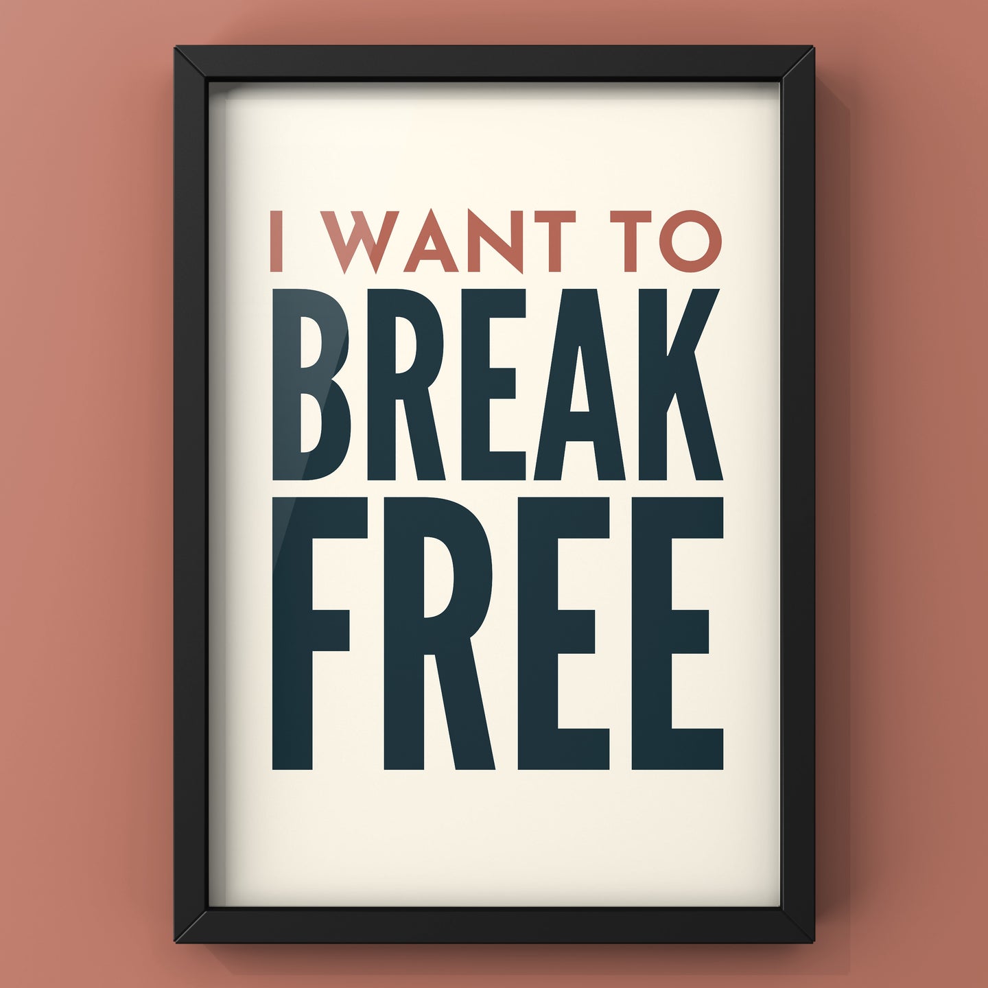 I Want To Break Free