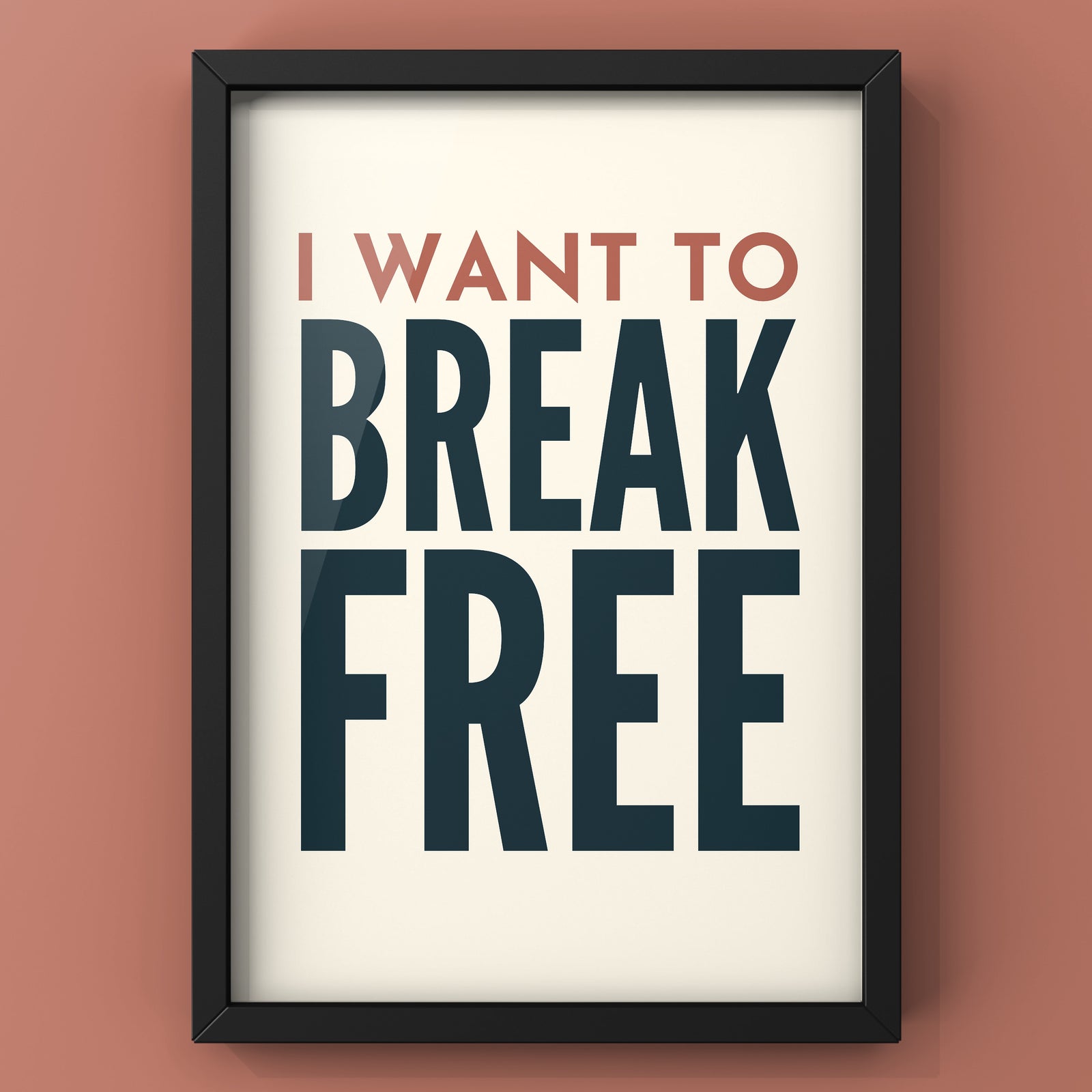 I Want To Break Free