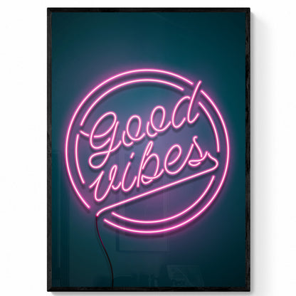 Good Vibes Neon Sign Print | Neon Wall Art