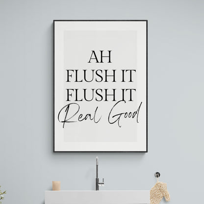 Ah Flush It Bathroom Quote Print |