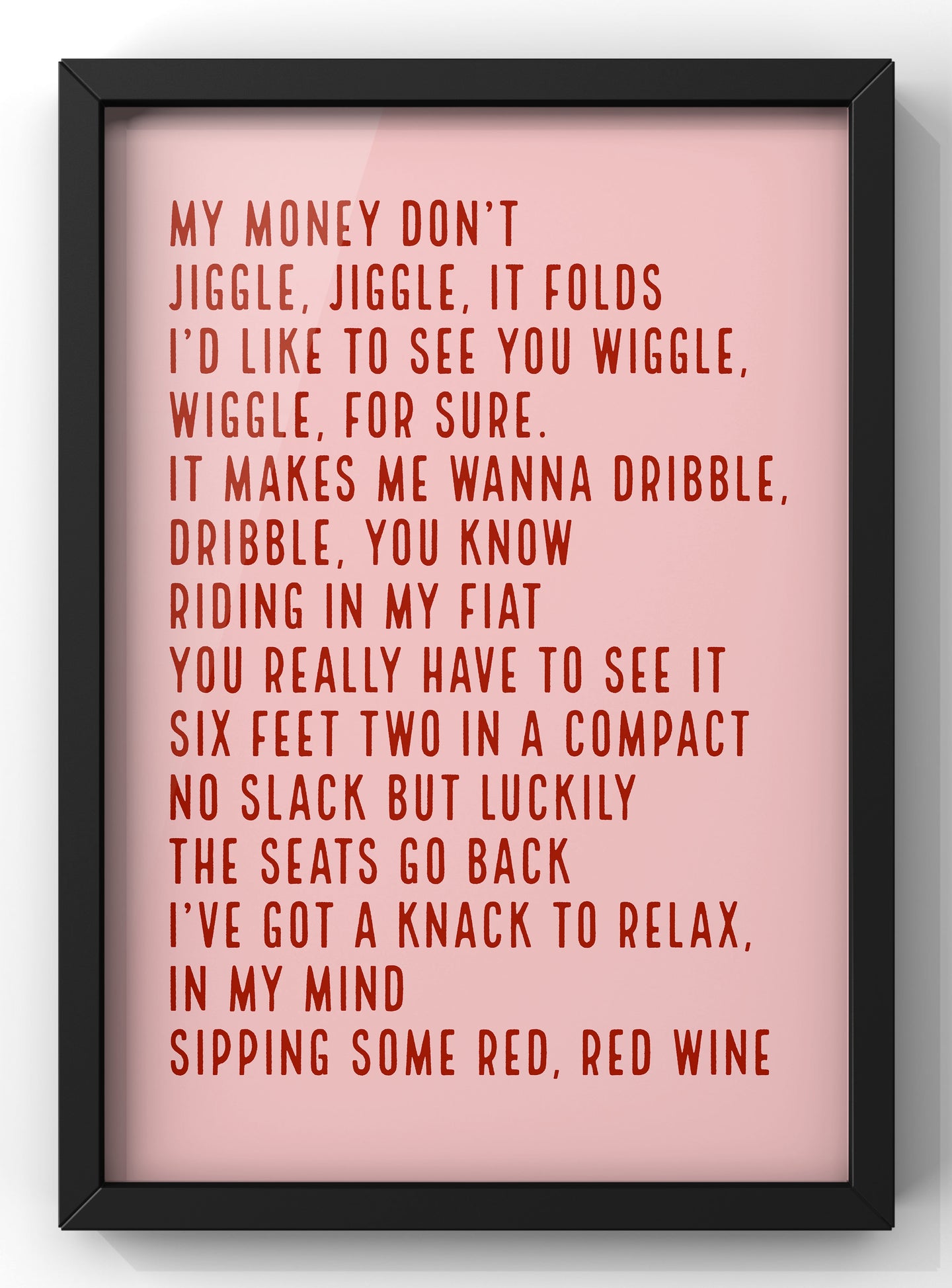 Jiggle Jiggle Print In Pink | Louis Theroux Rap Lyric Quote Print