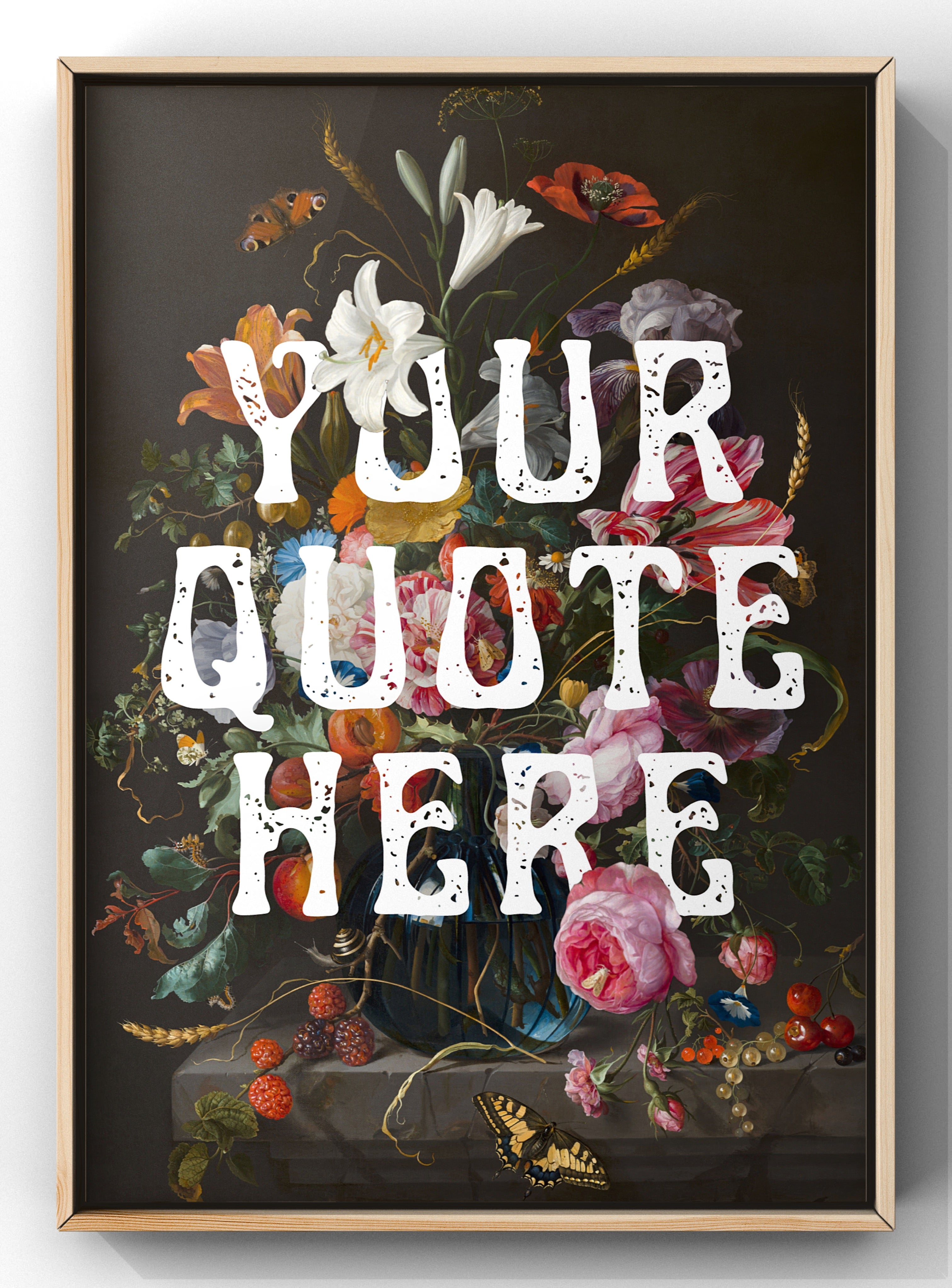 Dark Vintage Floral Personalised Text Print | Unique  Quote Print