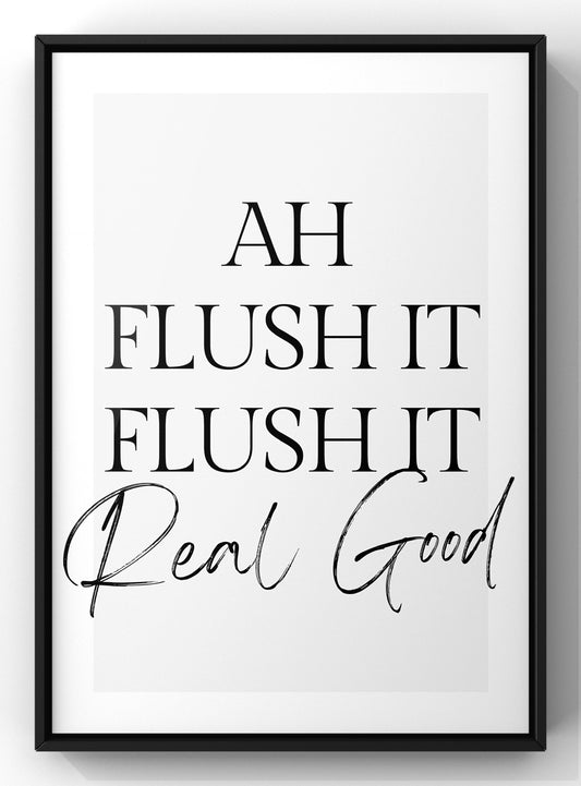 Ah Flush It Bathroom Quote Print |