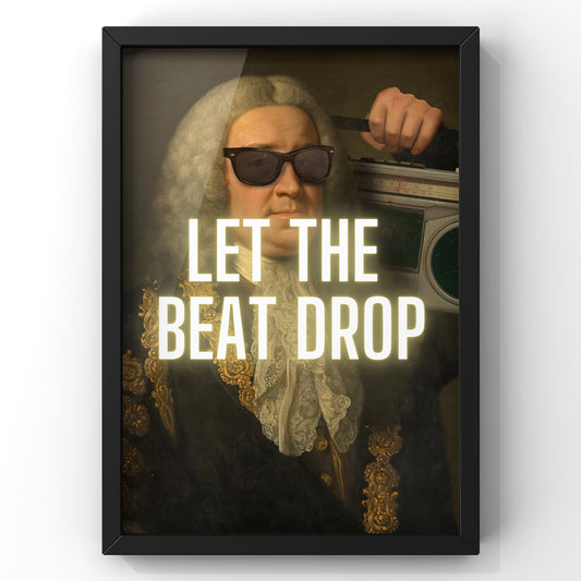 Let The Beat Drop Quote Print | Quirky Vintage Portrait Print