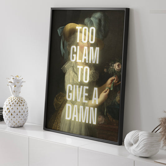 Too Glam To Give A Damn Quote Print  | Altered Vintage Print  | Funny Alternative Art Punk Print Shabby Chic  Wall Décor