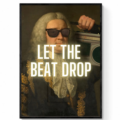 Let The Beat Drop Quote Print | Quirky Vintage Portrait Print