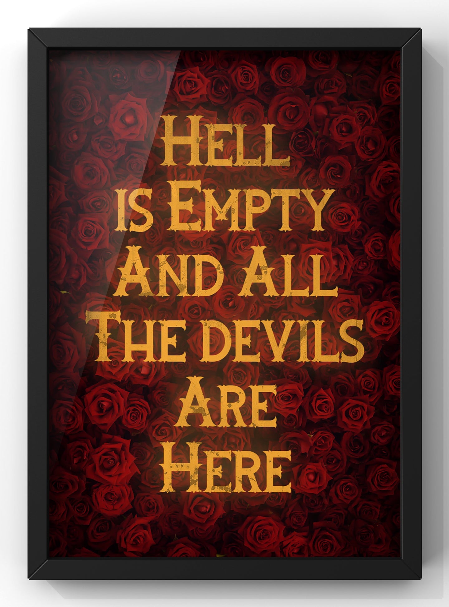 All The Devils Are Here Rose Print | William Shakespeare Quote Wall Art