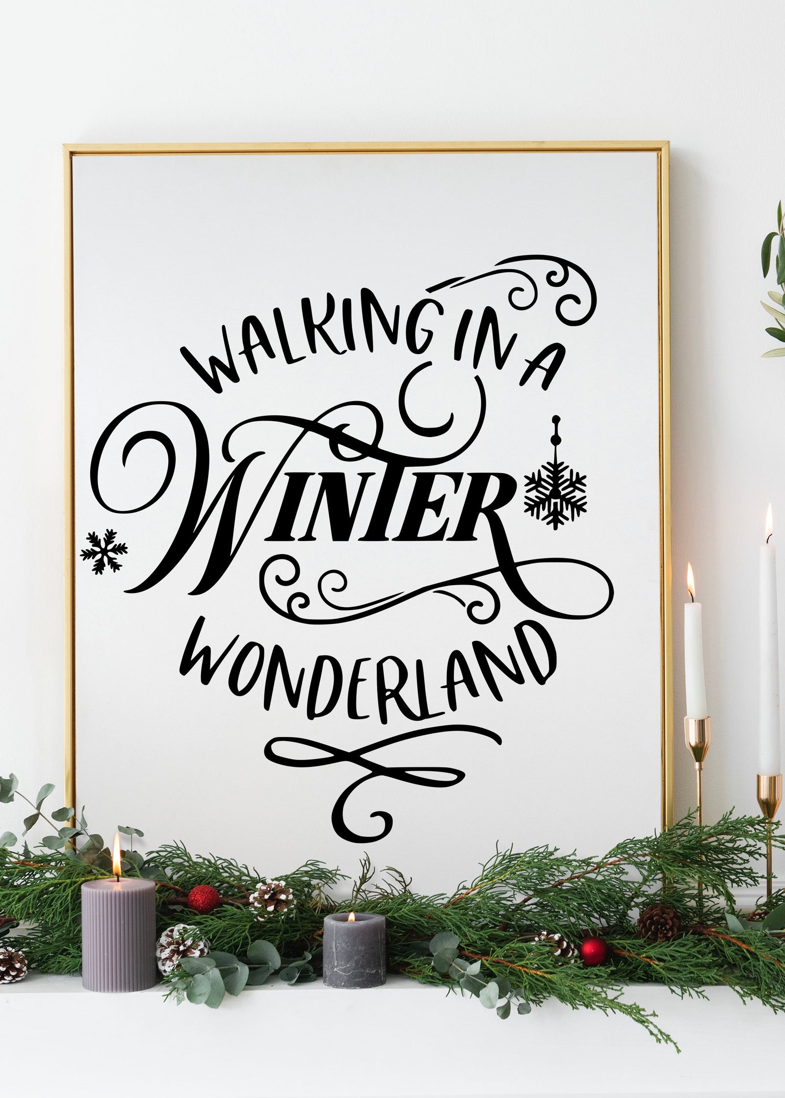 Walking Into Winter Wonderland Quote Print  | Christmas Wall Art Print