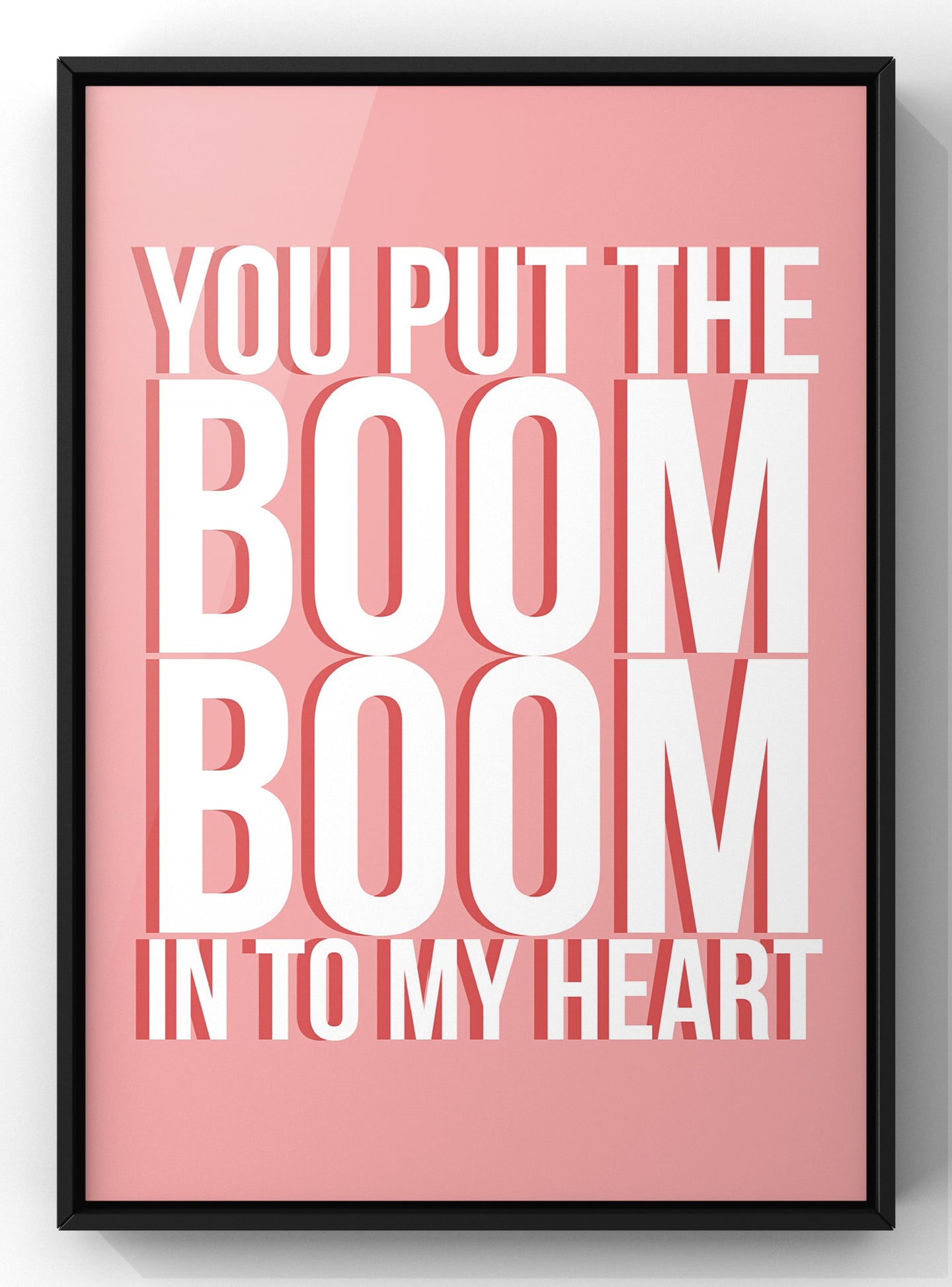 You Put The Boom Boom into My Heart Lyric Print | Wham lyric print