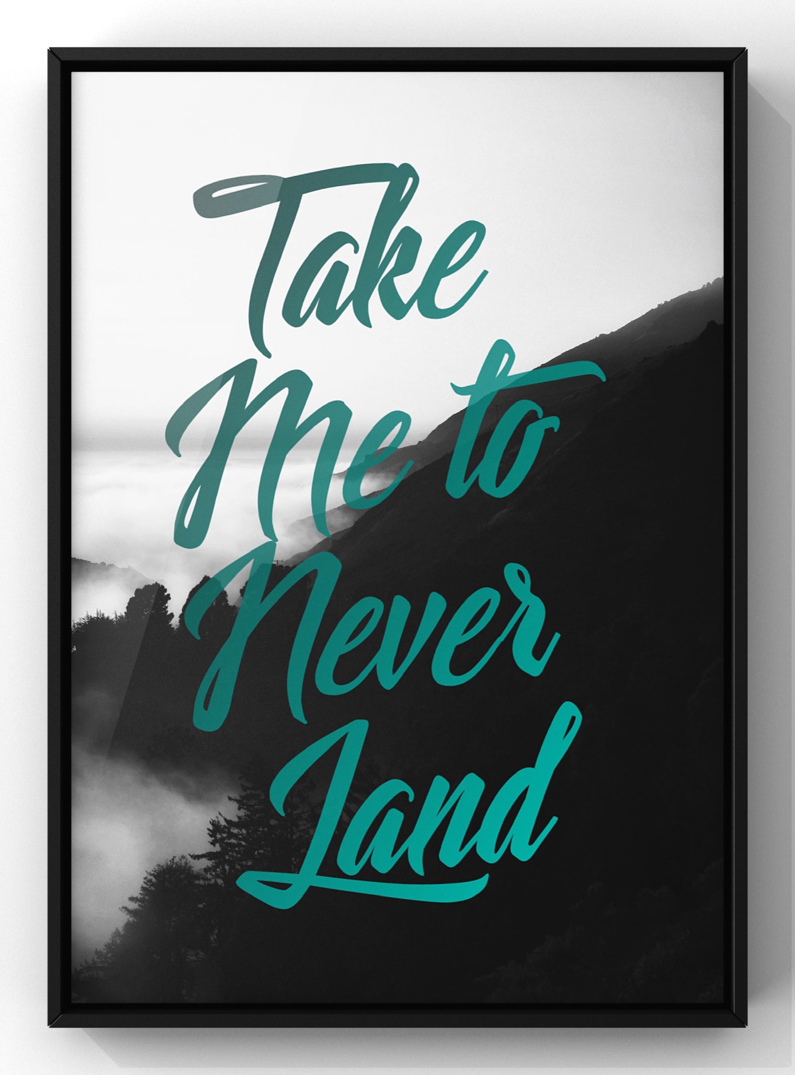Take me to Never Land Print | Peter Pan Wall Art Quote Print