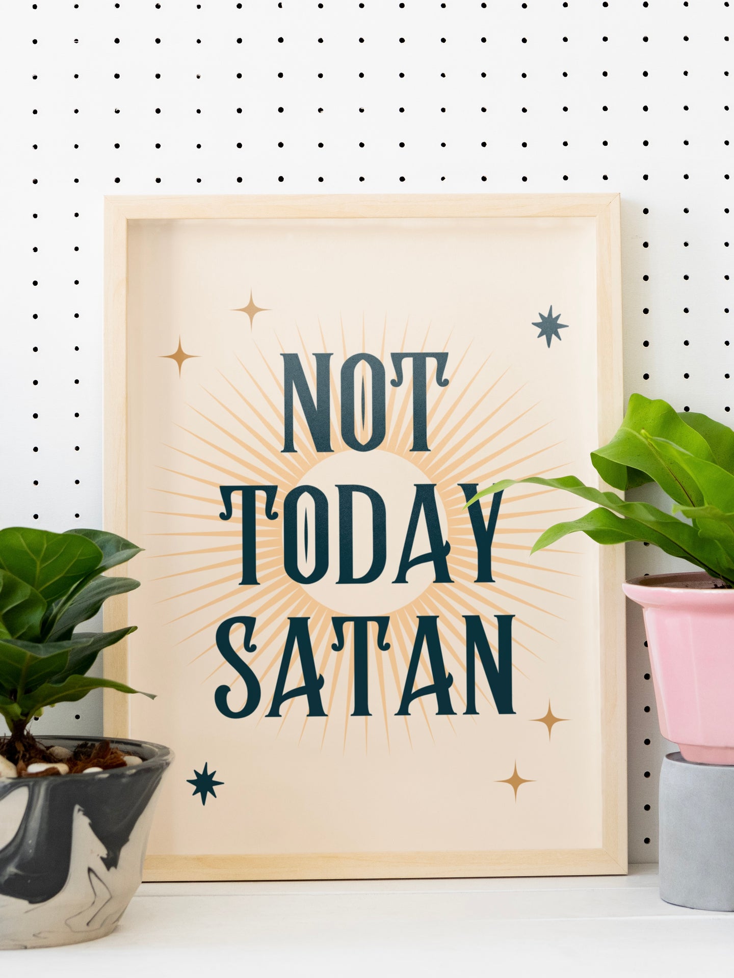 Not Today Satan Quote Print | Minimal Text Wall Art