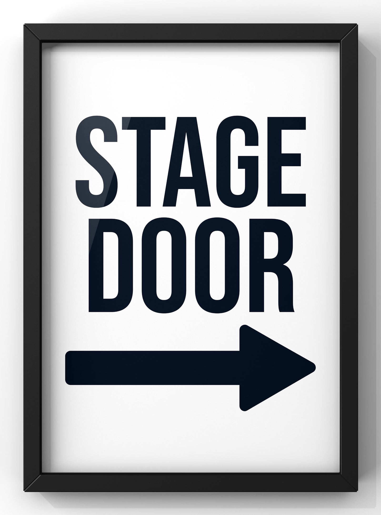 Stage Door This Way Quote Print | Minimal Wall Art Print
