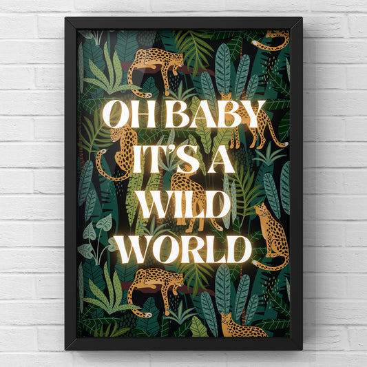 Oh Baby, It’s a Wild World