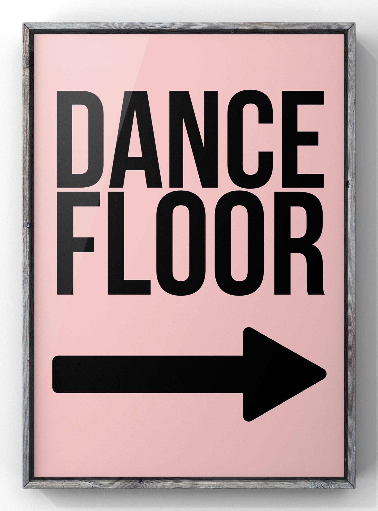 Dance Floor This Way Print | Optional Colours