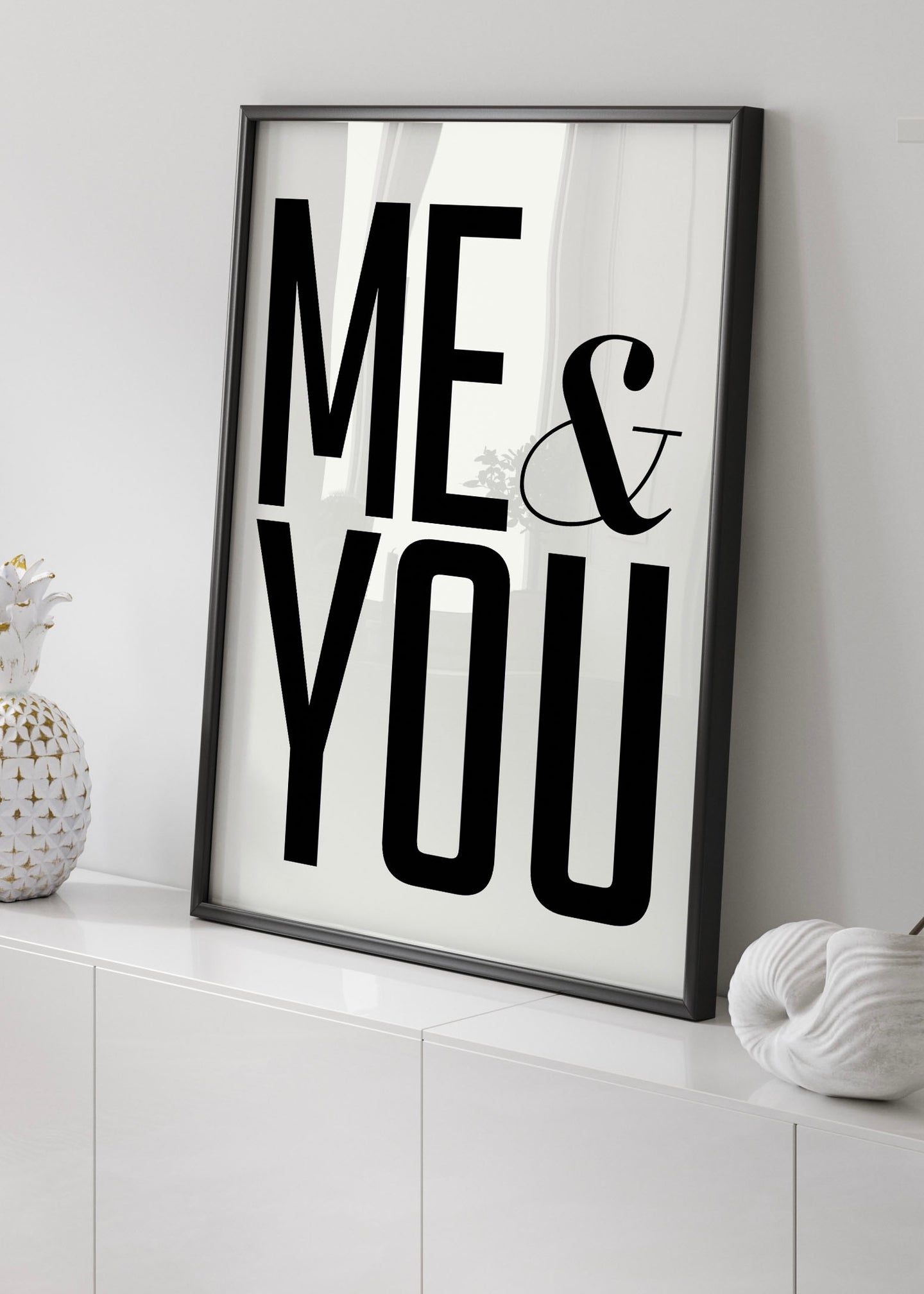 You & Me Bold Quote Print | Black and white Wall Art