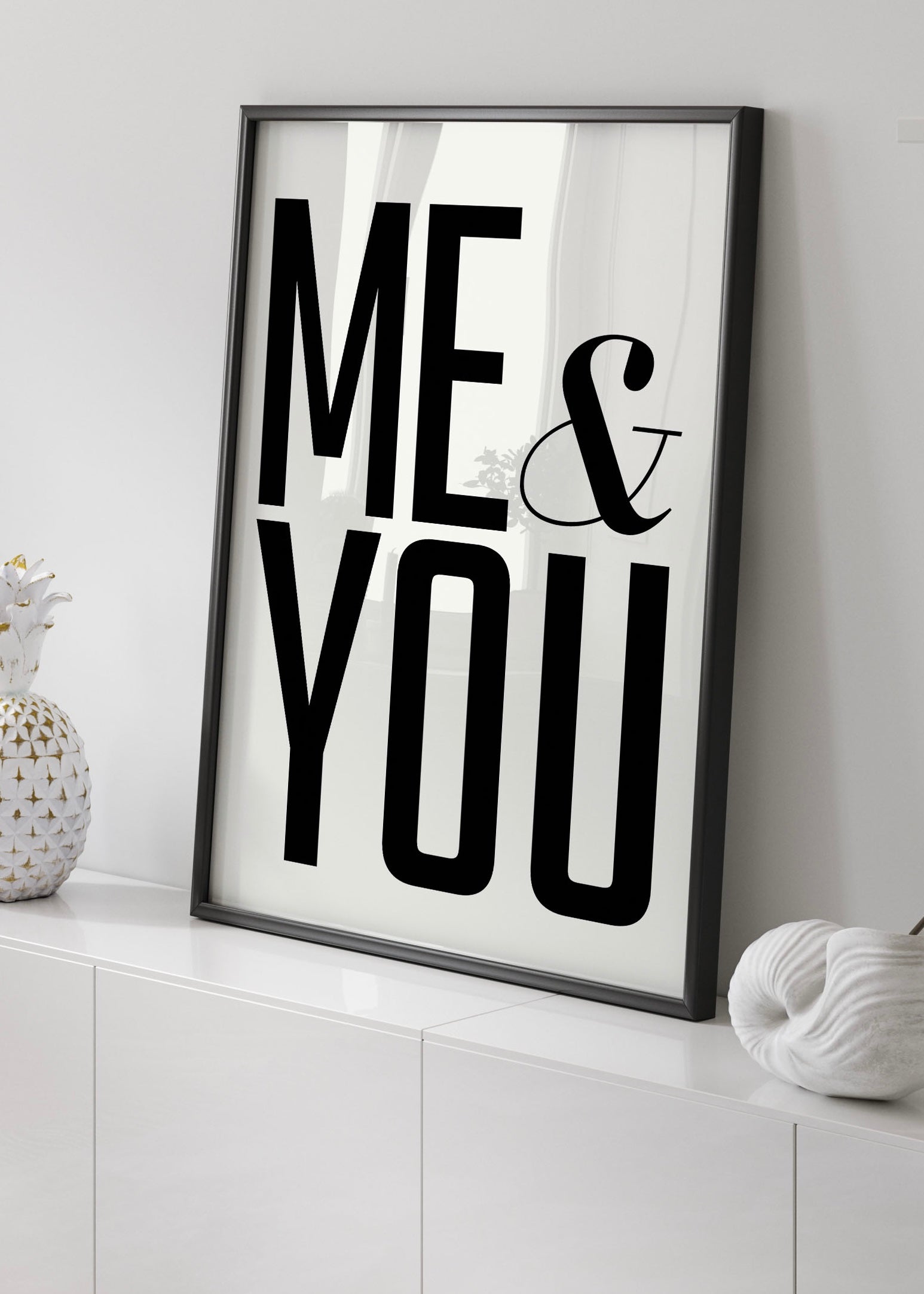 You & Me Bold Quote Print | Black and white Wall Art