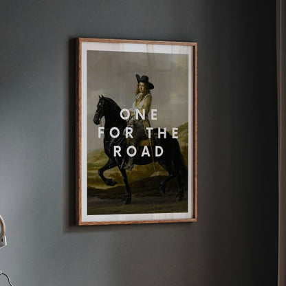 One For The Road | Alternative Vintage Horse Wall Art  | Funny quote print | Vintage Portrait Quote  Print