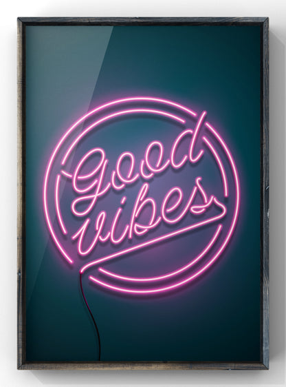 Good Vibes Neon Sign Print | Neon Wall Art